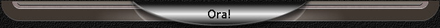 Ora!